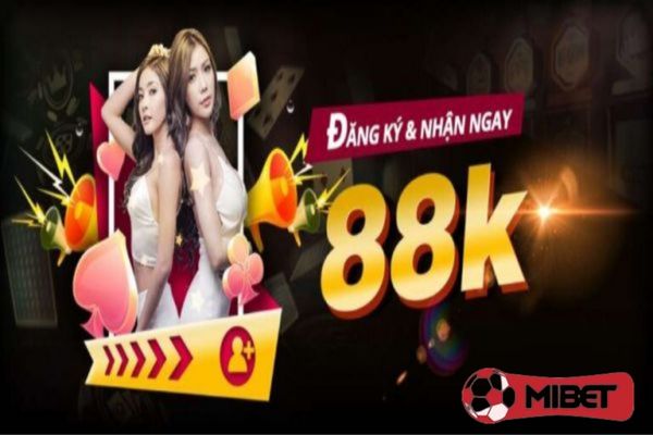 dang ky nhan 88k dieu kien nhan thuong Phải đảm bảo đáp ứng đầy đủ mọi điều kiện mới có thể tham gia chương trình đăng ký nhận 88k